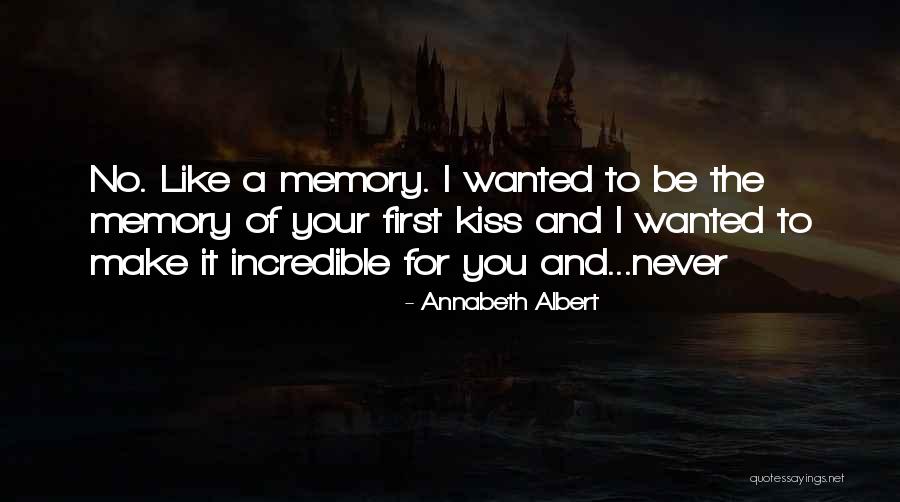 Annabeth Quotes By Annabeth Albert