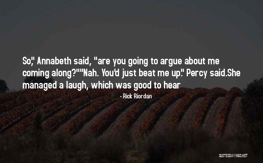 Annabeth Quotes By Rick Riordan