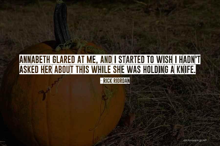 Annabeth Quotes By Rick Riordan Annabeth Quotes By Rick Riordan