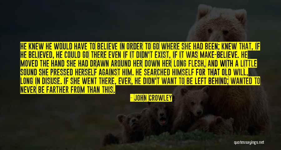 Annachie Quotes By John Crowley Annachie Quotes By John Crowley