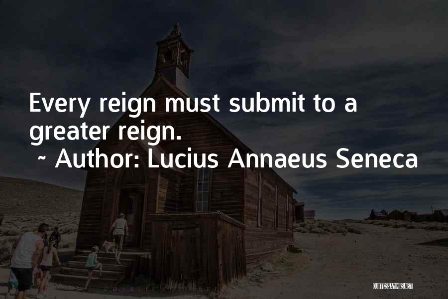 Annaeus Seneca Quotes By Lucius Annaeus Seneca