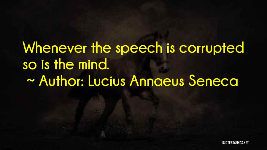 Annaeus Seneca Quotes By Lucius Annaeus Seneca