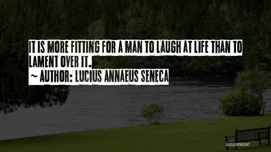 Annaeus Seneca Quotes By Lucius Annaeus Seneca