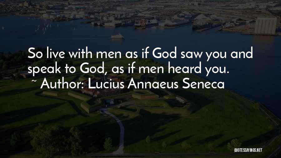 Annaeus Seneca Quotes By Lucius Annaeus Seneca