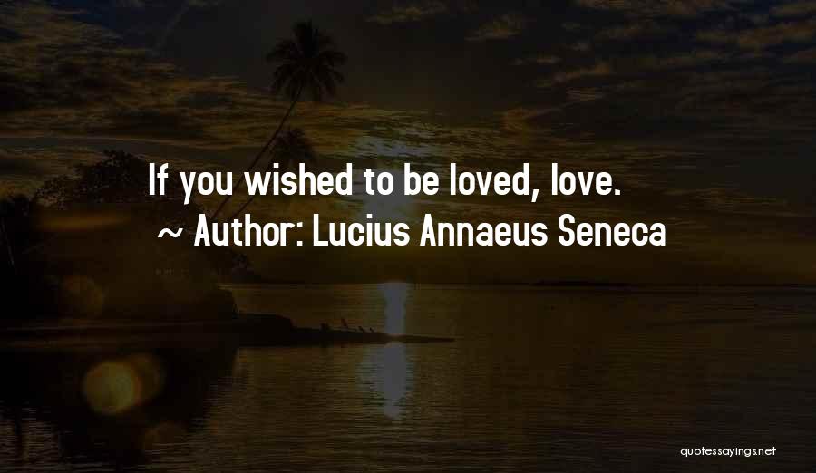 Annaeus Seneca Quotes By Lucius Annaeus Seneca