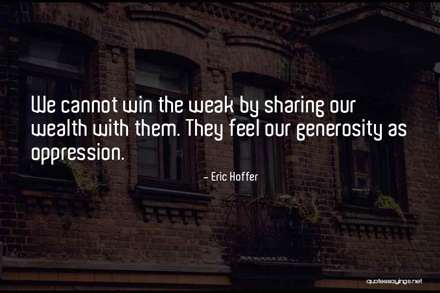 Annahmaee Quotes By Eric Hoffer Annahmaee Quotes By Eric Hoffer
