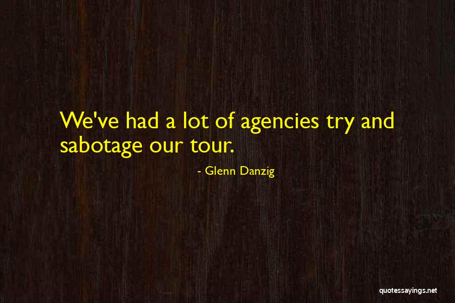 Annahme Quotes By Glenn Danzig