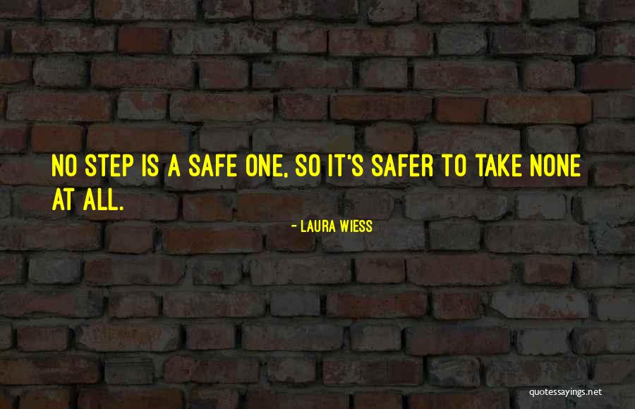 Annahme Quotes By Laura Wiess