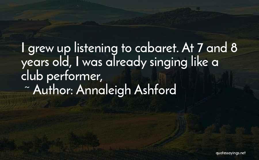 Annaleigh Ashford Quotes 1550285