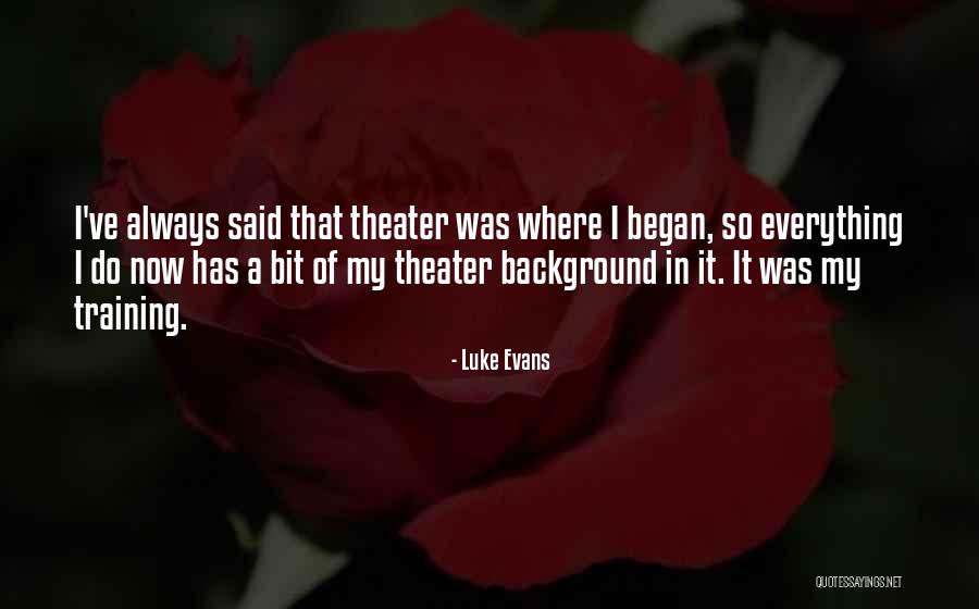 Annaliza Julie Quotes By Luke Evans Annaliza Julie Quotes By Luke Evans