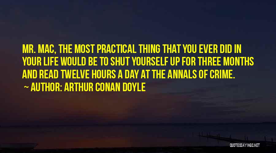 Annals Quotes By Arthur Conan Doyle