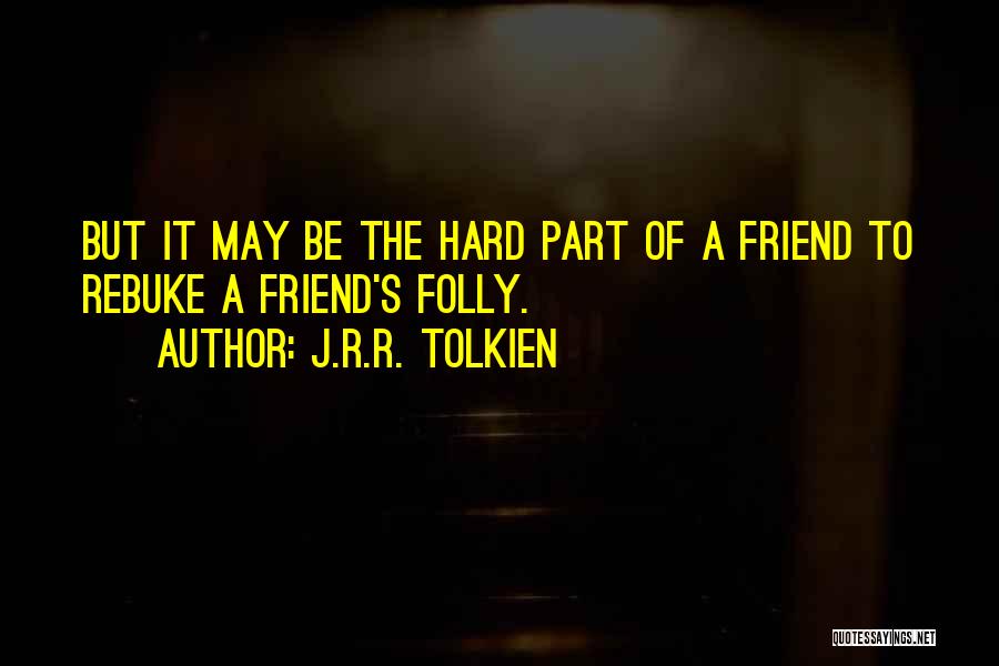 Annals Quotes By J.R.R. Tolkien