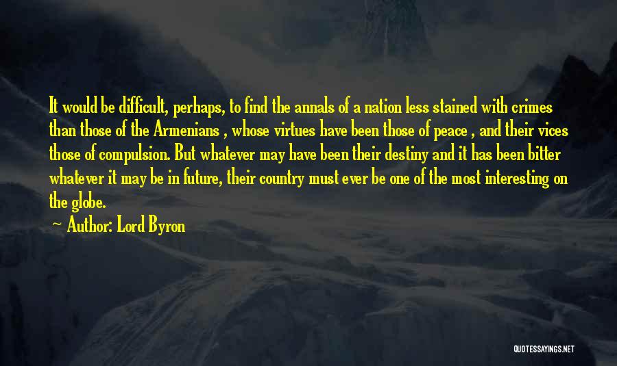 Annals Quotes By Lord Byron