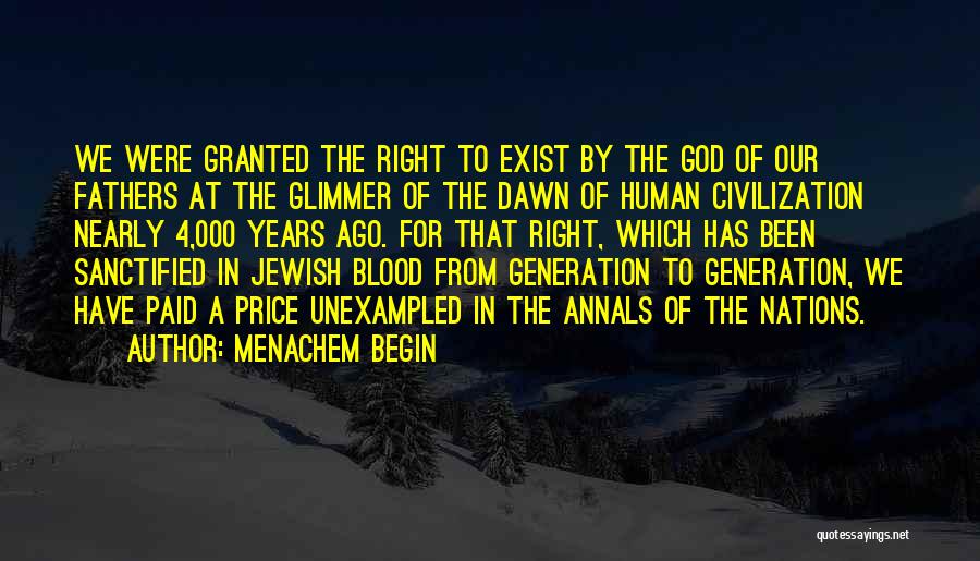 Annals Quotes By Menachem Begin