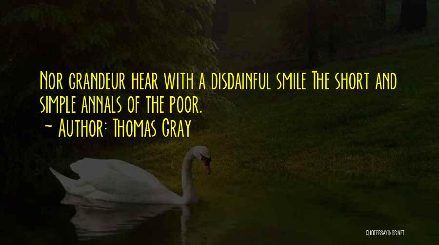 Annals Quotes By Thomas Gray