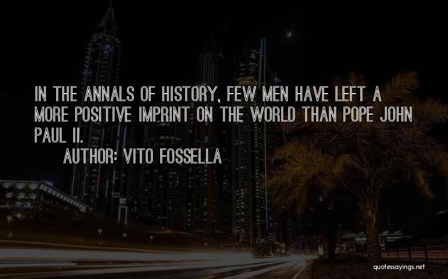 Annals Quotes By Vito Fossella