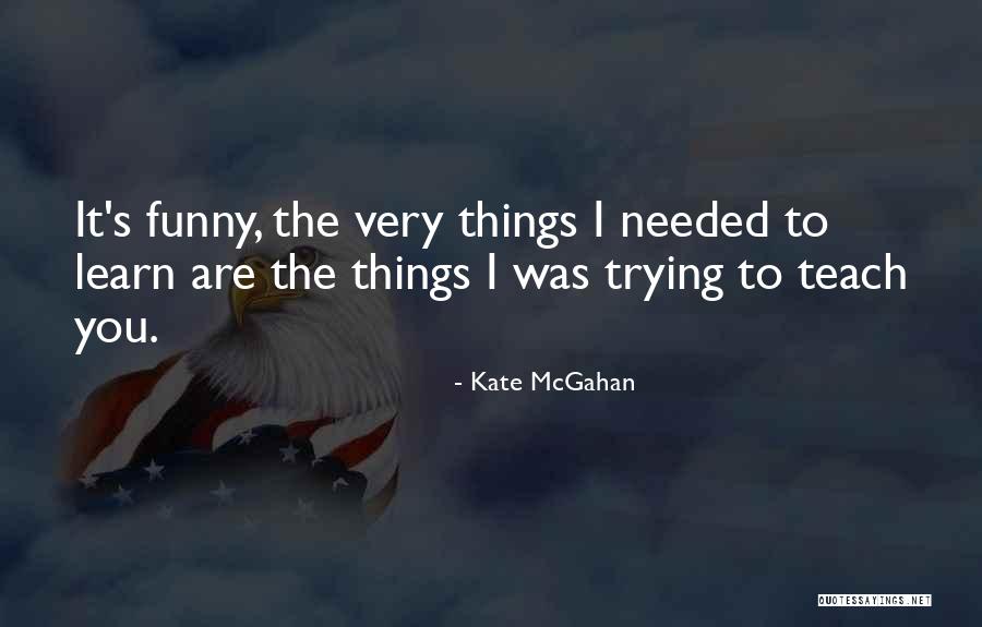 Annaluisa Padilla Quotes By Kate McGahan