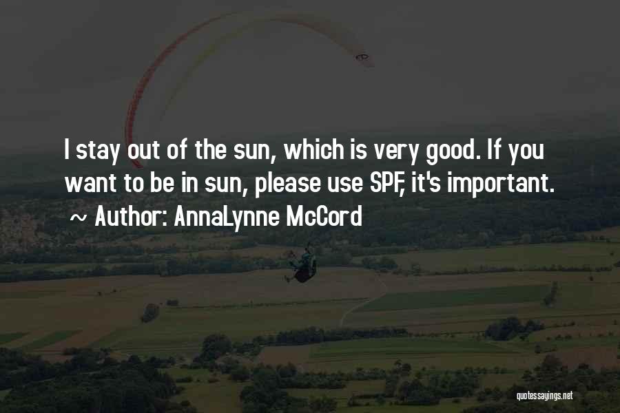 AnnaLynne McCord Quotes 1635593