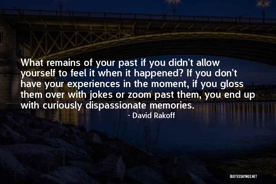 Annanthambi Quotes By David Rakoff Annanthambi Quotes By David Rakoff