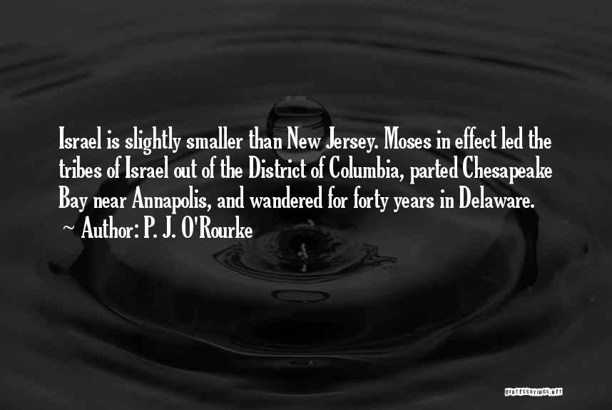Annapolis Quotes By P. J. O'Rourke