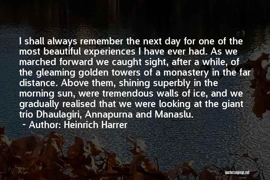 Annapurna Quotes By Heinrich Harrer