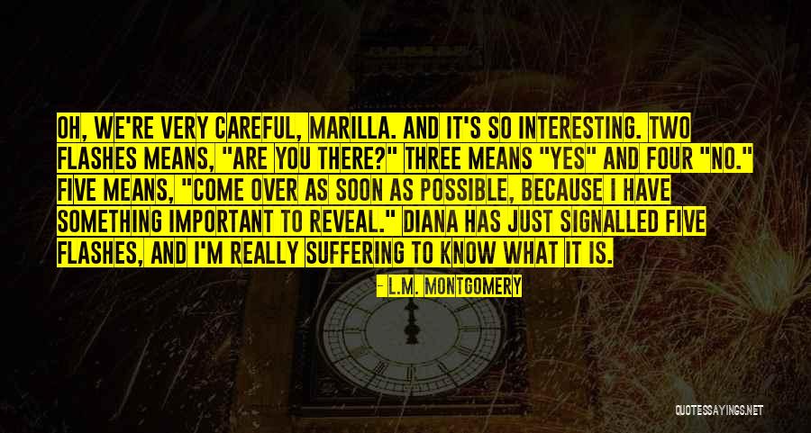 Anne And Diana Quotes By L.M. Montgomery Anne And Diana Quotes By L.M. Montgomery
