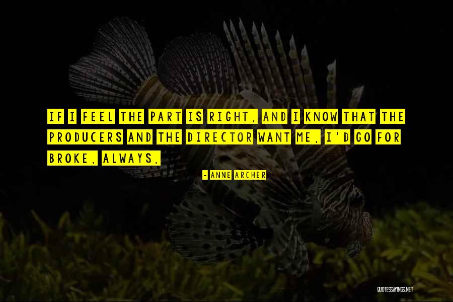 Anne Archer Quotes 2215801 Anne Archer Quotes 2215801