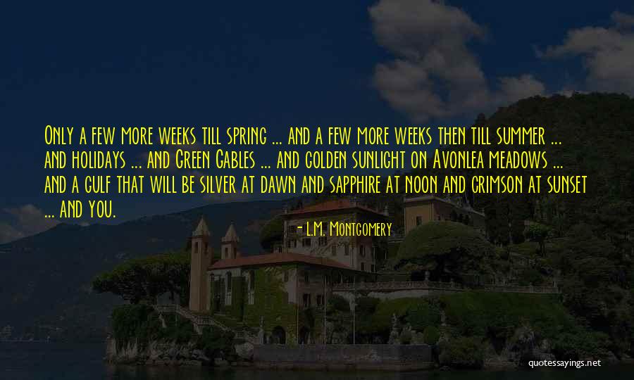 Anne Avonlea Quotes By L.M. Montgomery Anne Avonlea Quotes By L.M. Montgomery