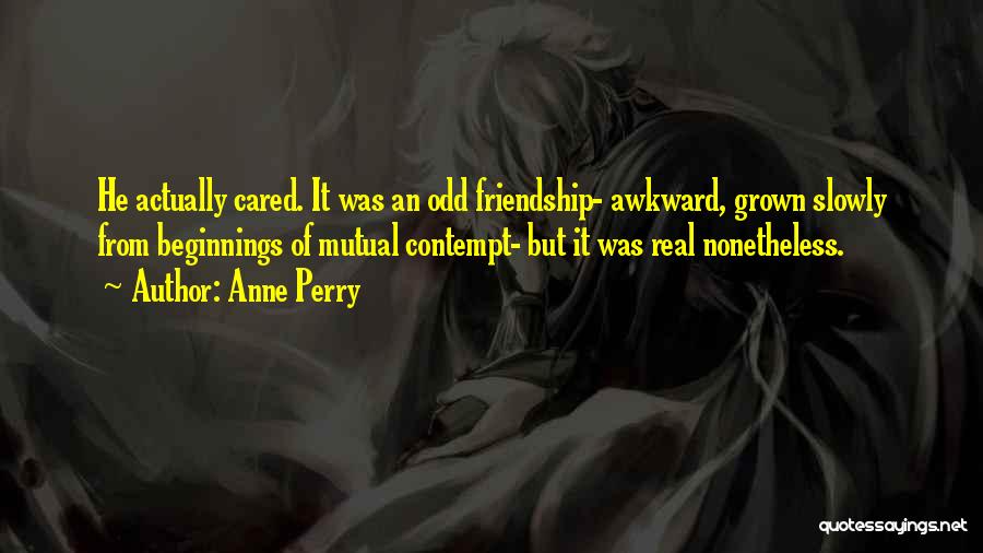 Anne B Real Quotes By Anne Perry