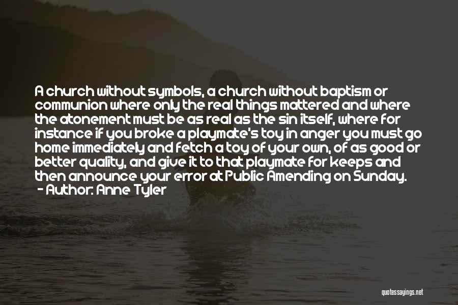 Anne B Real Quotes By Anne Tyler