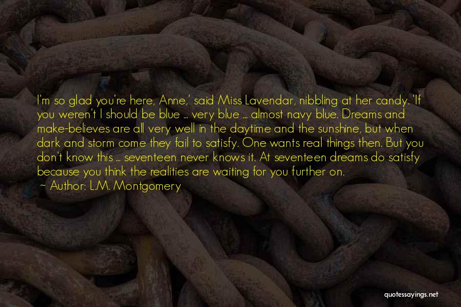 Anne B Real Quotes By L.M. Montgomery