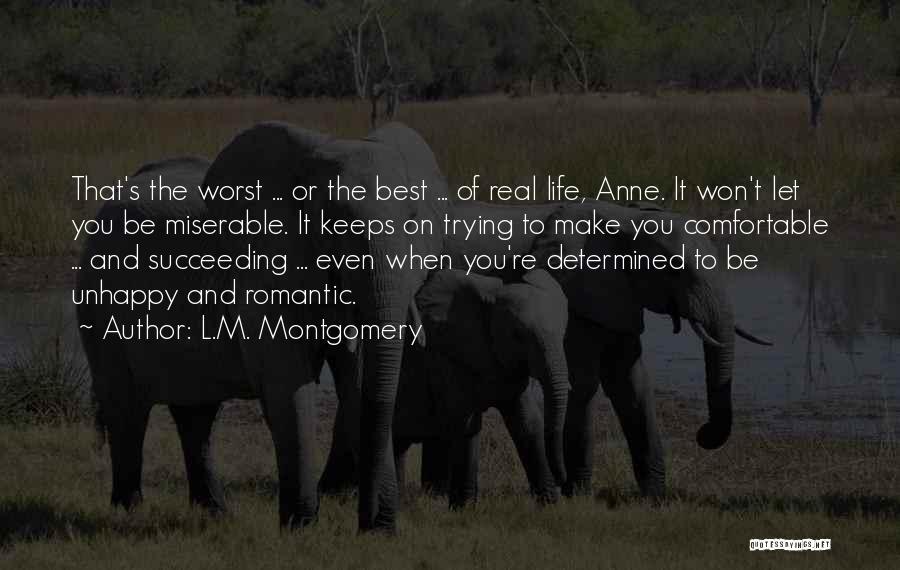 Anne B Real Quotes By L.M. Montgomery