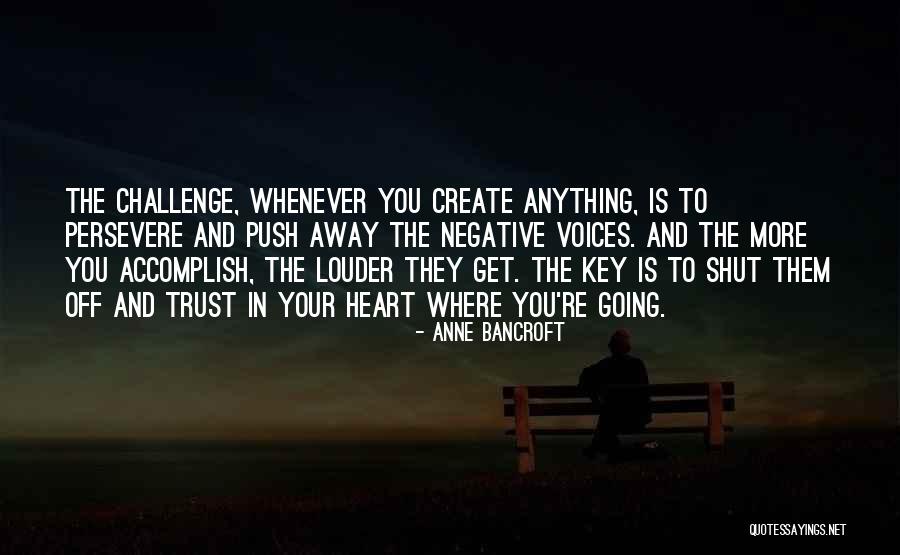 Anne Bancroft Quotes 1953782 Anne Bancroft Quotes 1953782