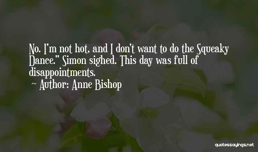 Anne Bishop Quotes 1079938