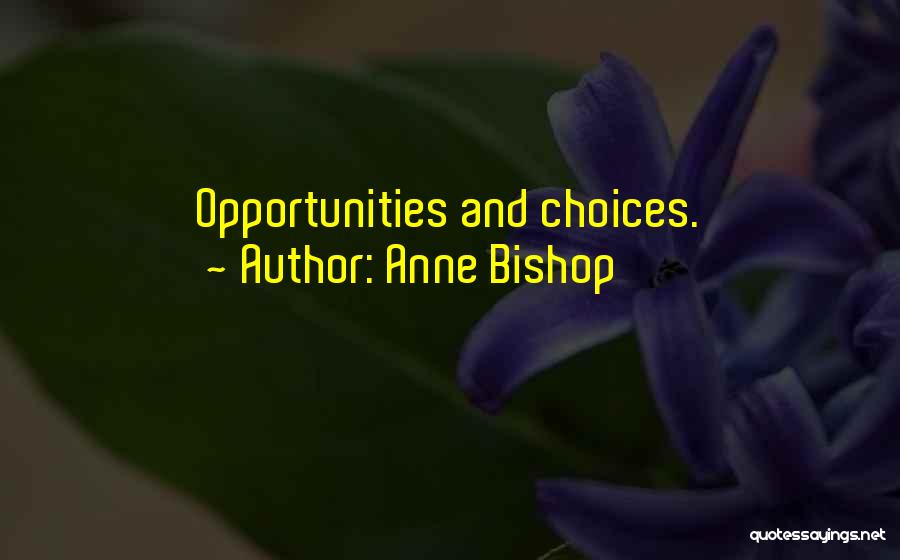 Anne Bishop Quotes 1202535