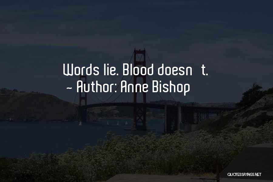 Anne Bishop Quotes 1385372