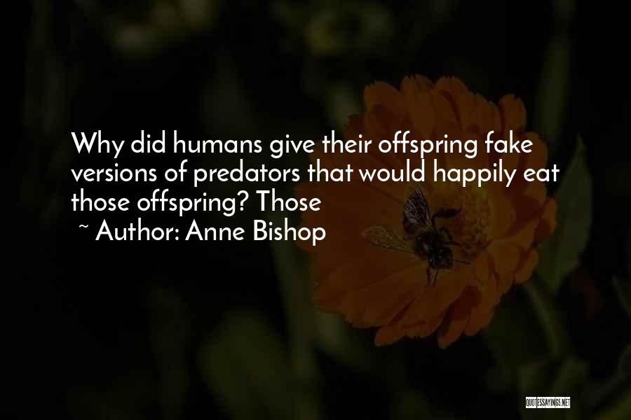 Anne Bishop Quotes 1842078