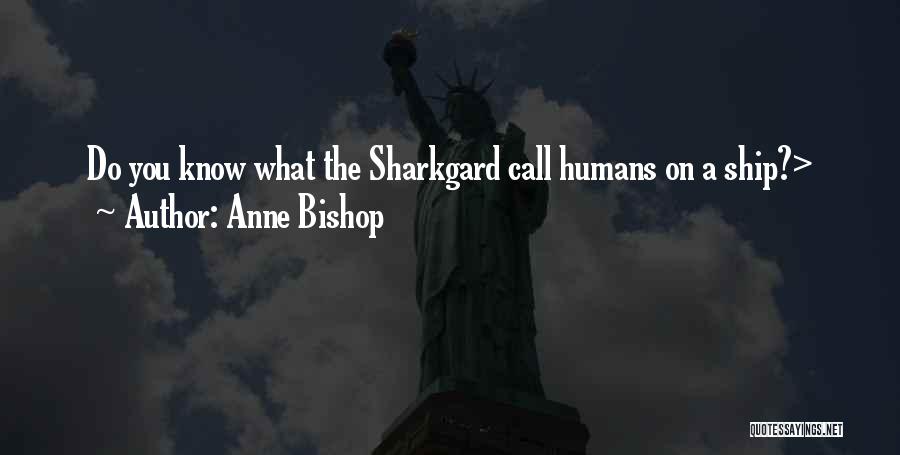 Anne Bishop Quotes 1971958