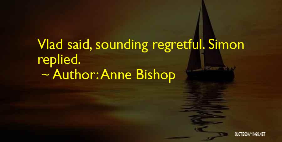 Anne Bishop Quotes 220827