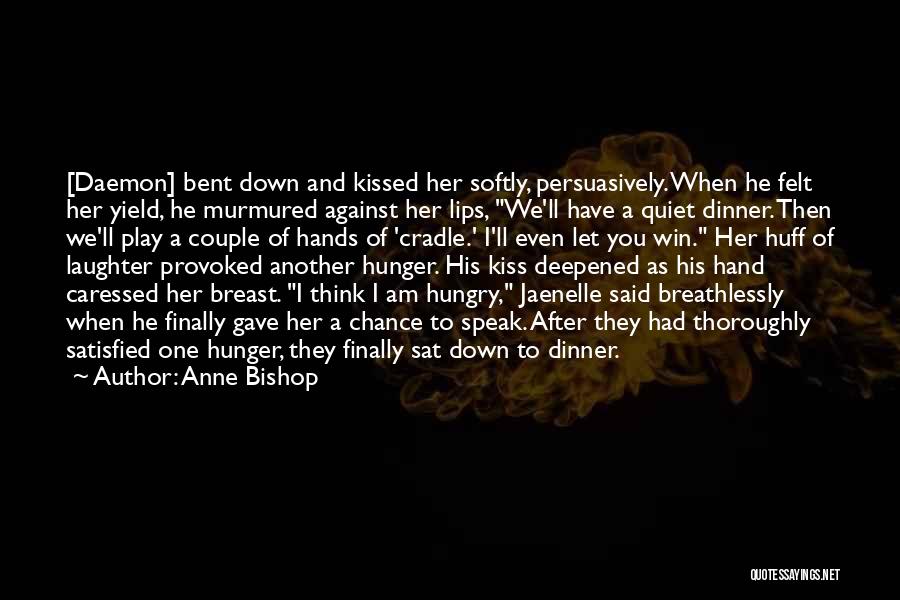 Anne Bishop Quotes 629810