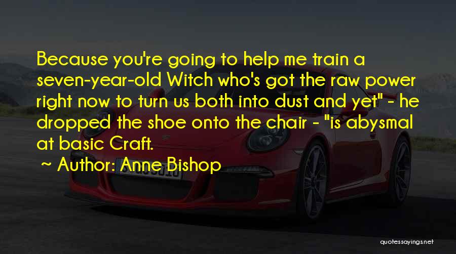 Anne Bishop Quotes 650795