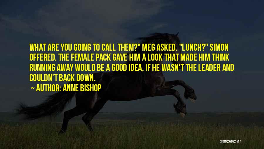 Anne Bishop Quotes 693111