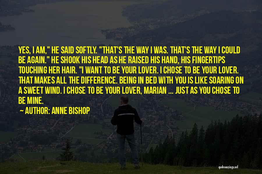 Anne Bishop Quotes 873459