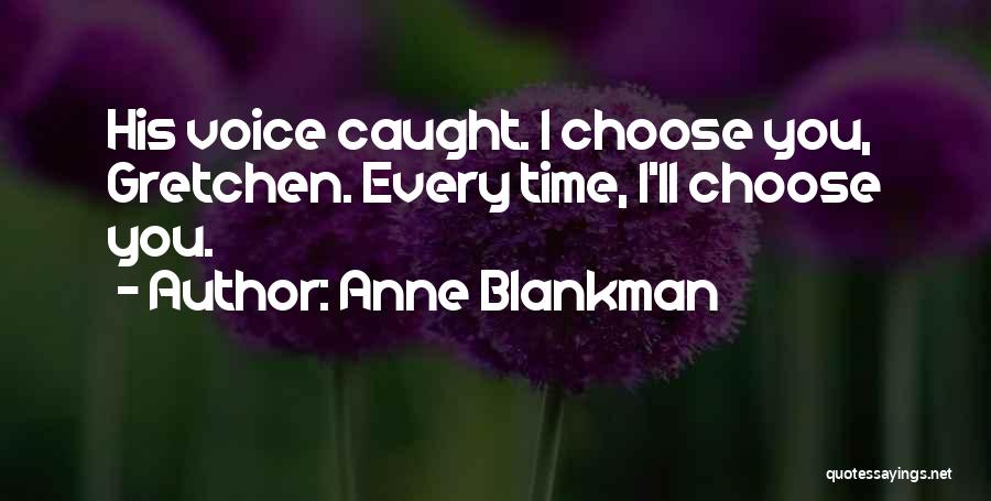 Anne Blankman Quotes 2254413