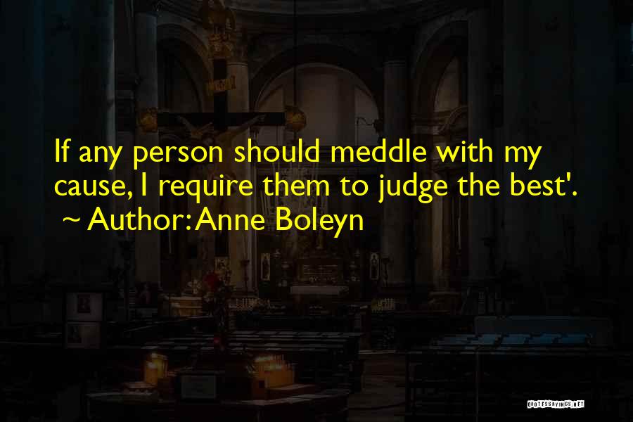 Anne Boleyn Quotes 520751
