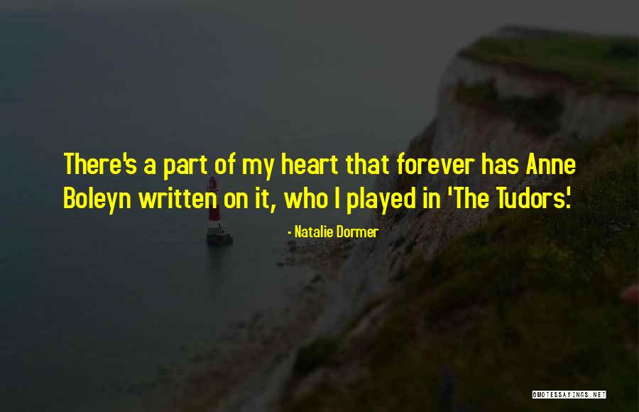 Anne Boleyn The Tudors Quotes By Natalie Dormer Anne Boleyn The Tudors Quotes By Natalie Dormer