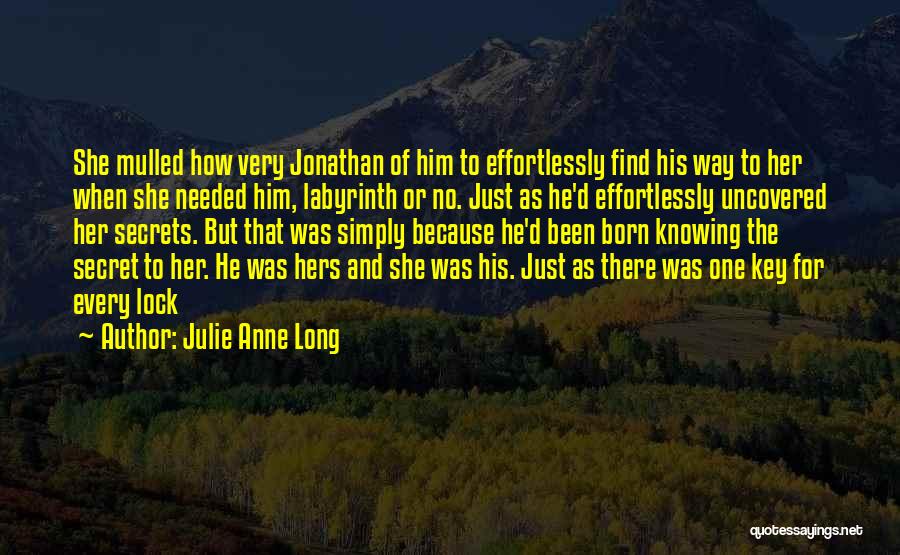 Anne Born Quotes By Julie Anne Long