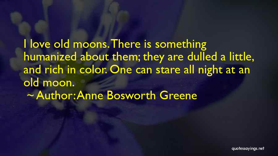 Anne Bosworth Greene Quotes 2017021