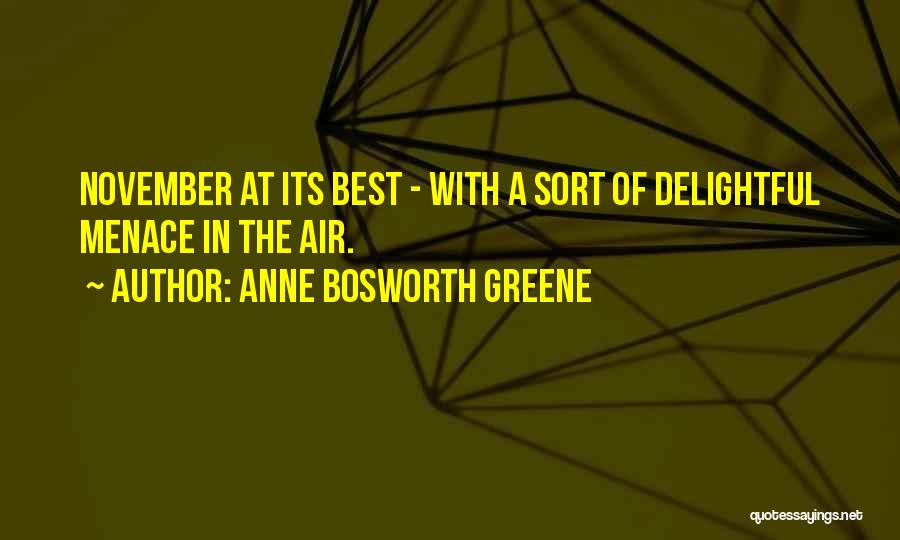 Anne Bosworth Greene Quotes 2027351