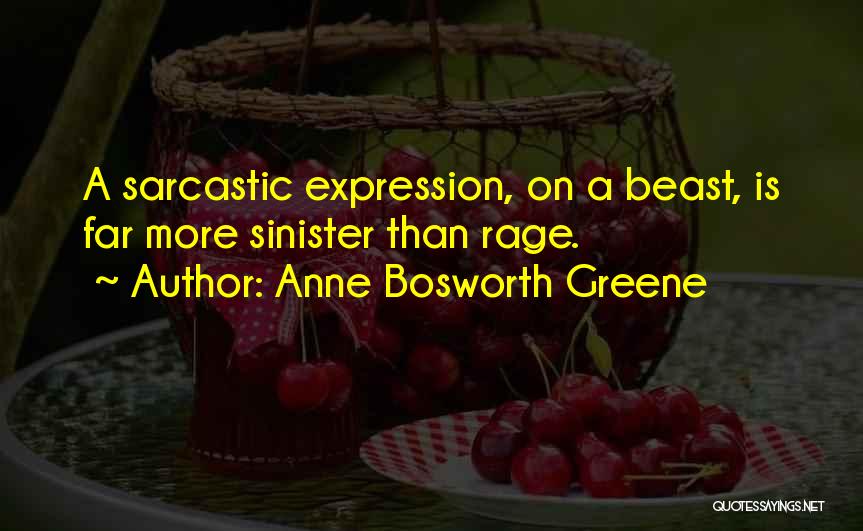 Anne Bosworth Greene Quotes 475239